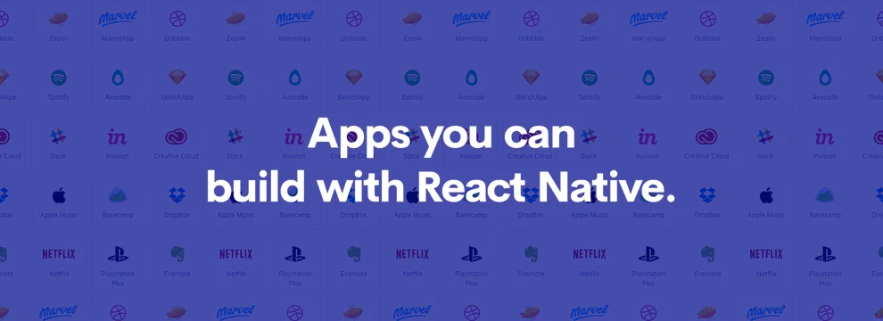 Kind of Apps you can build with React Native.