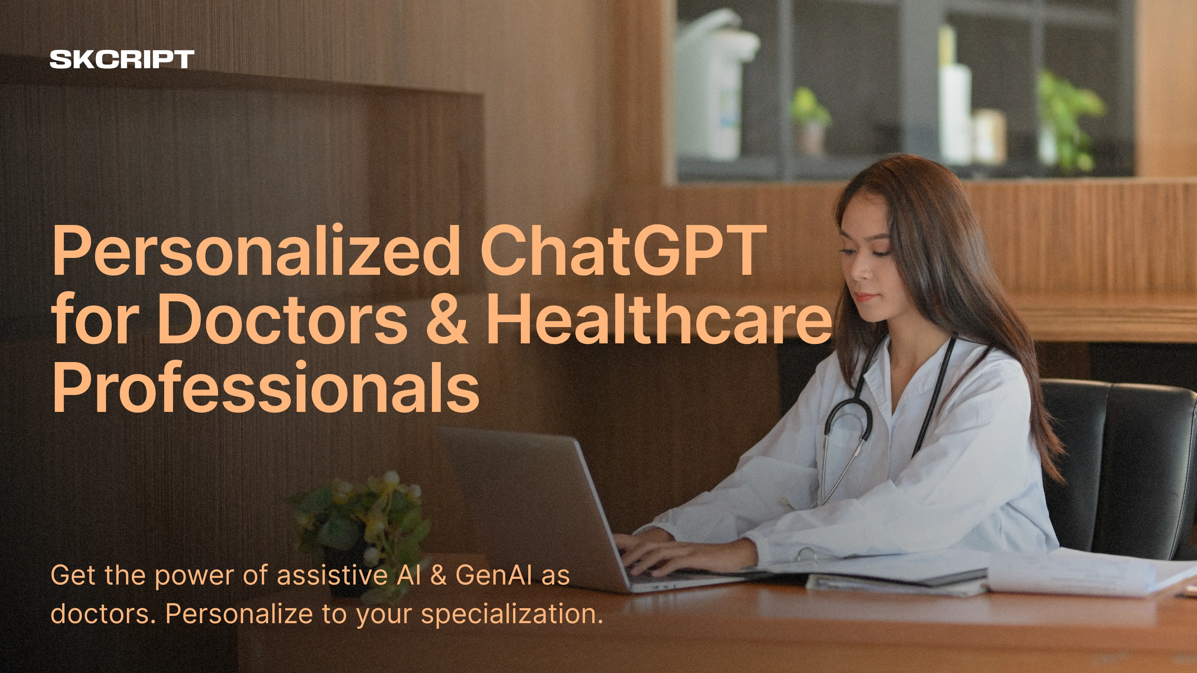 ChatGPT for Doctors: Now ready to use, customized to each doctor